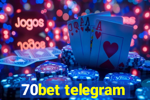 70bet telegram